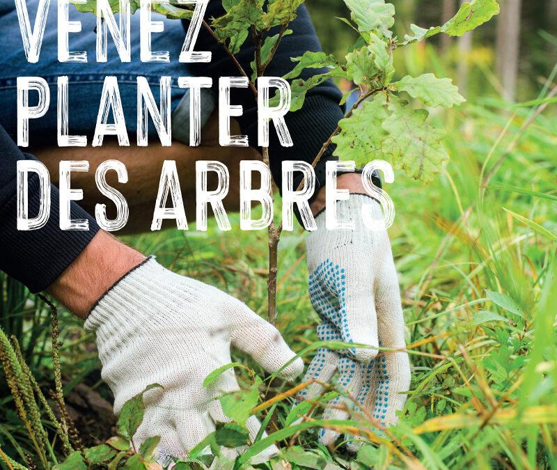 Venez planter des arbres