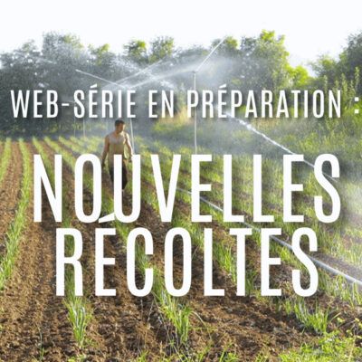 Projet « nouvelles récoltes »
